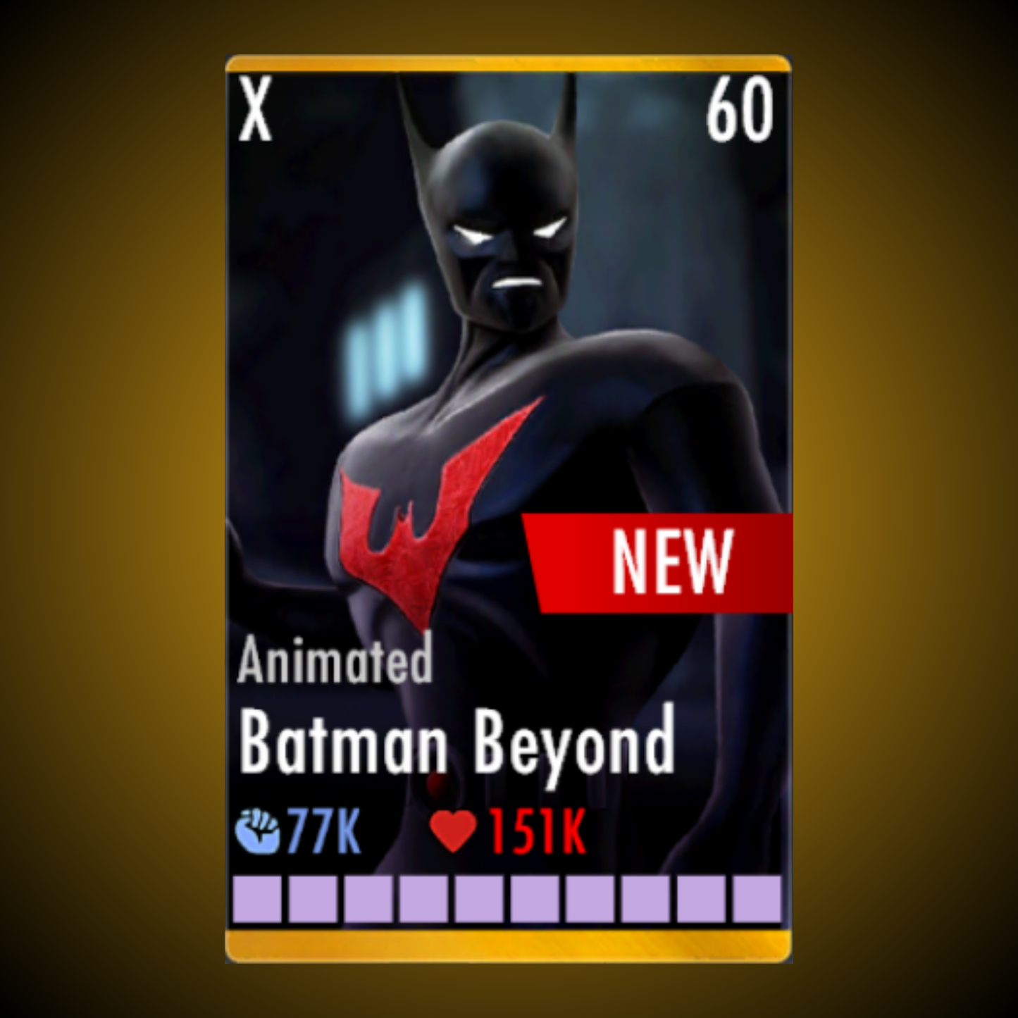 ANIMATED BATMAN BEYOND ELITE X LEVEL 60