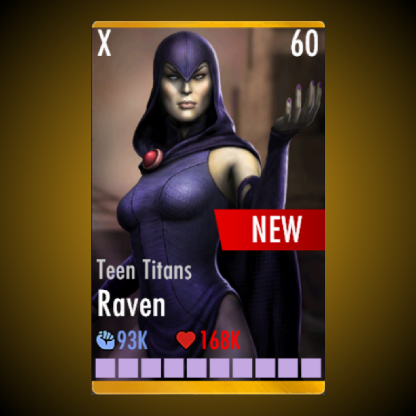 TEEN TITANS RAVEN ELITE X LEVEL 60