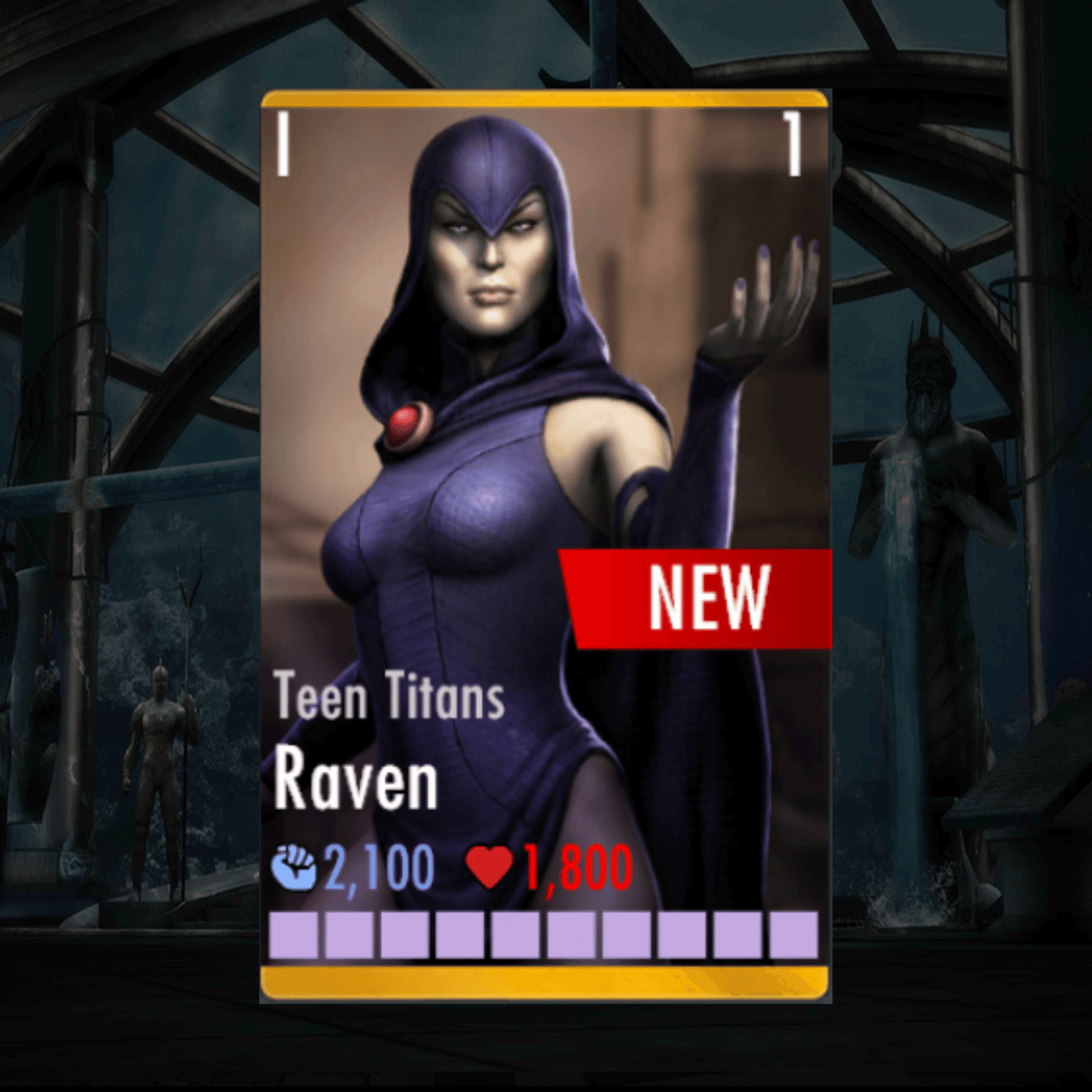 TEEN TITANS RAVEN ELITE 1 LEVEL 1