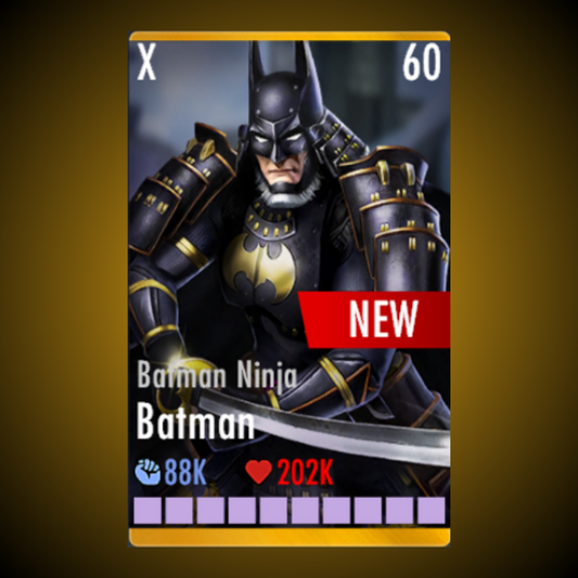 BATMAN NINJA BATMAN ELITE X LEVEL 60