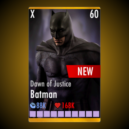 DAWN OF JUSTICE BATMAN ELITE X LEVEL 60